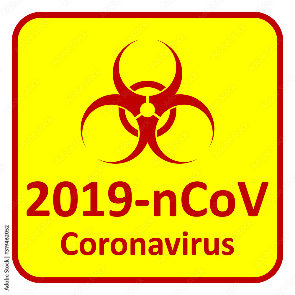 Coronavirus danger sign. Coronavirus danger sign.