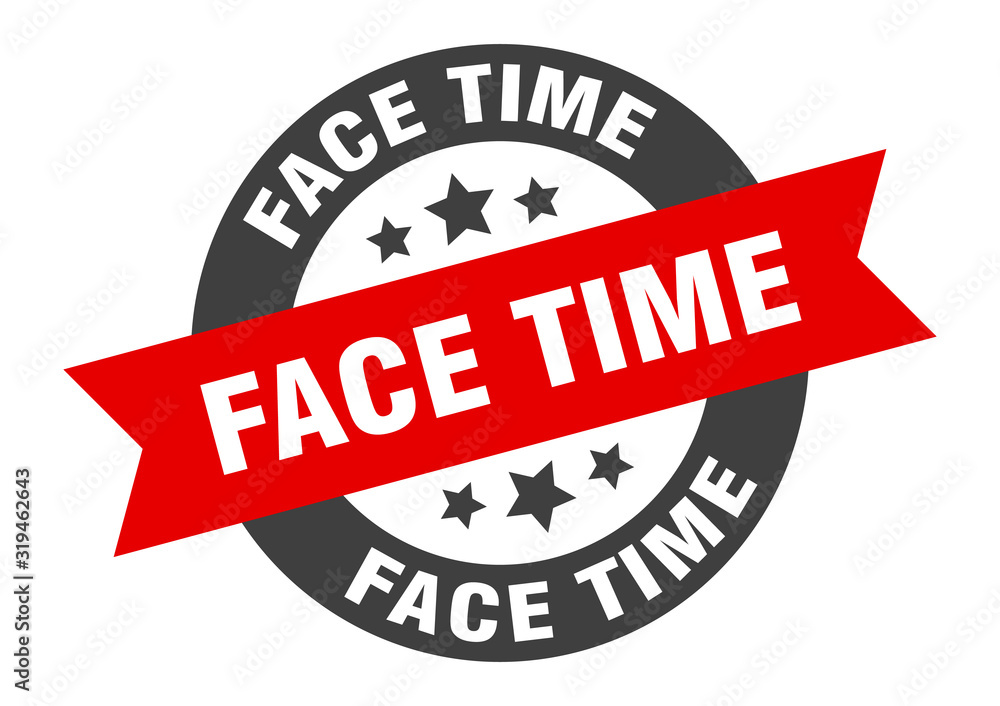 Fototapeta premium face time sign. face time round ribbon sticker. face time tag