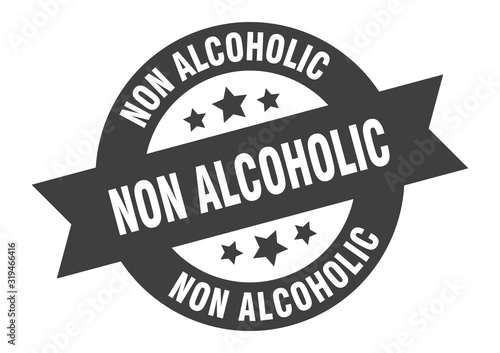 non alcoholic sign. non alcoholic round ribbon sticker. non alcoholic tag