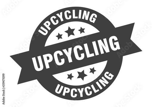 upcycling sign. upcycling round ribbon sticker. upcycling tag