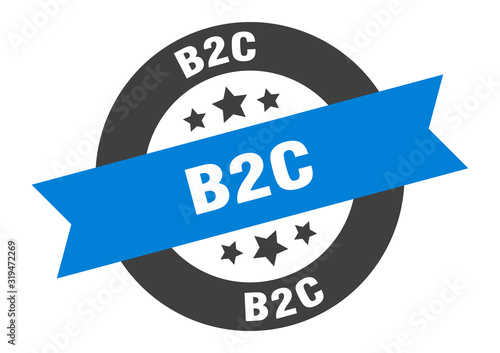 b2c sign. b2c round ribbon sticker. b2c tag
