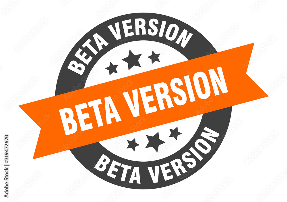 Obraz premium beta version sign. beta version round ribbon sticker. beta version tag
