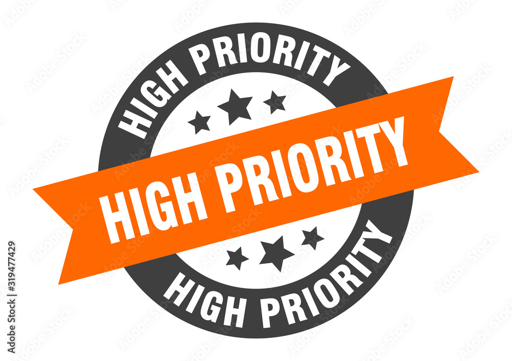 Fototapeta premium high priority sign. high priority round ribbon sticker. high priority tag