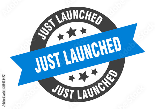 just launched sign. just launched round ribbon sticker. just launched tag