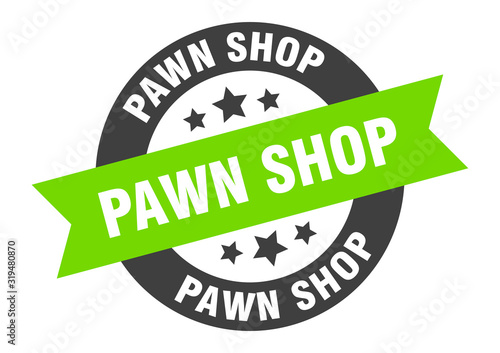 pawn shop sign. pawn shop round ribbon sticker. pawn shop tag