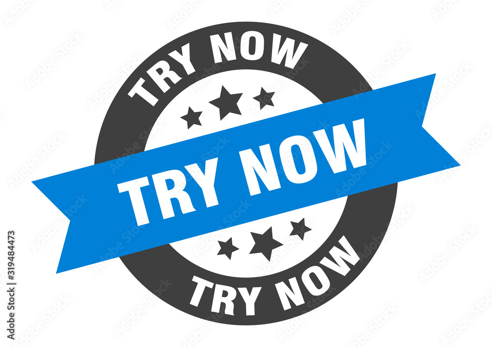 Fototapeta premium try now sign. try now round ribbon sticker. try now tag