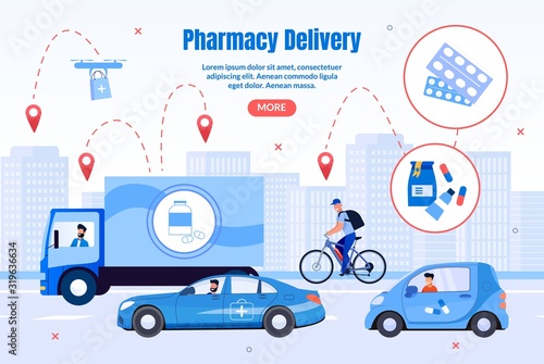 Pharmacy Transportation and Delivery Trendy Flat Vector Web Banner, Landing Page. Deliveryman on Bike, Truck Driver, Company Salesperson Delivering Pharmaceutical Products and Medicines Illustration