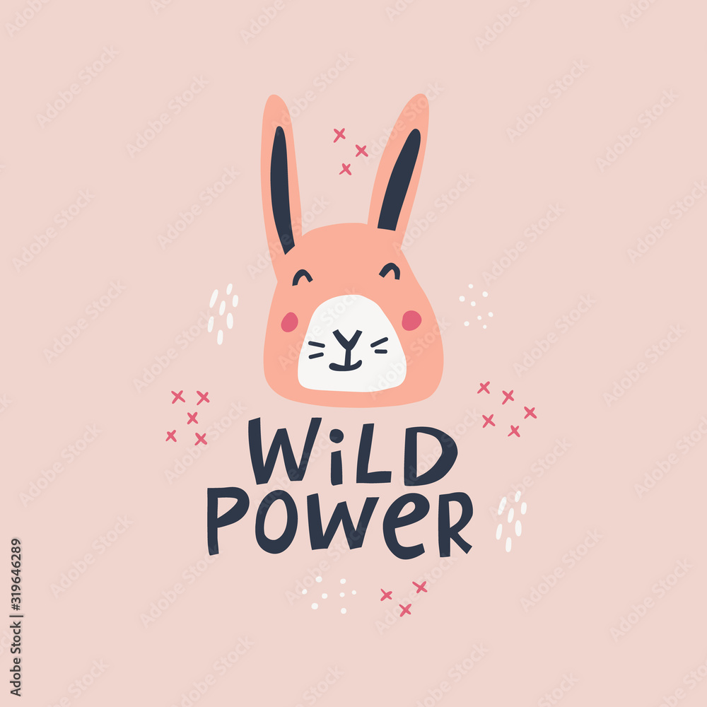 Wild power decorative hand drawn vector lettering. Freedom slogan with cute bunny face scandinavian style illustration. Funny tshirt print, banner design element. Creative saying with kawaii rabbit Wild power decorative hand drawn vector lettering. Freedom slogan with cute bunny face scandinavian style illustration. Funny tshirt print, banner design element. Creative saying with kawaii rabbit