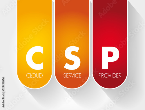 CSP - Cloud Service Provider acronym technology business concept background