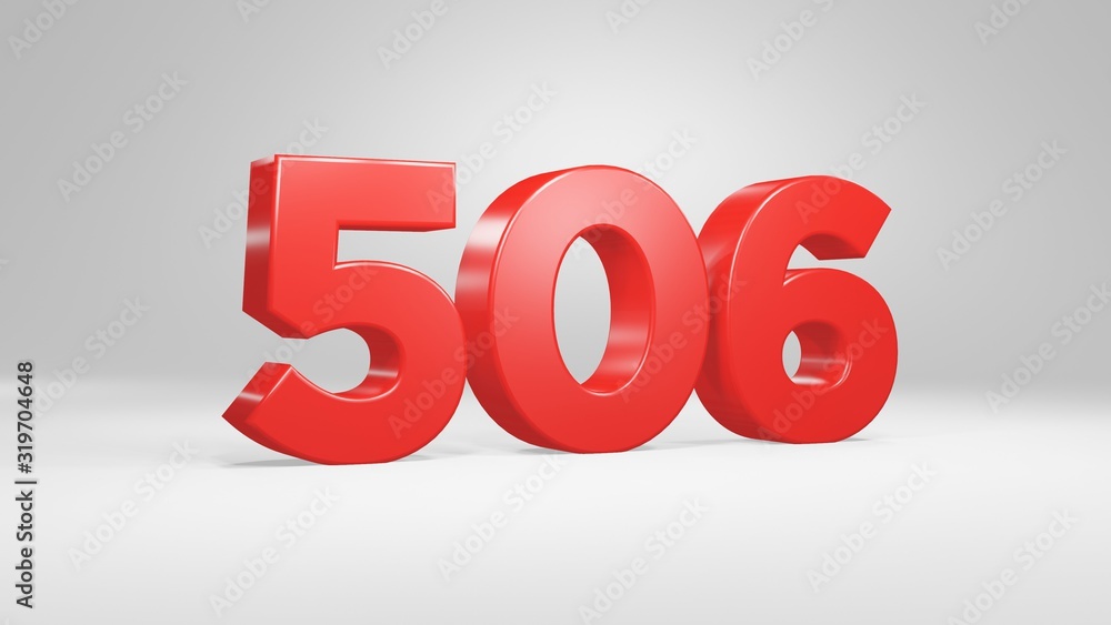 Number 506 in red on white background, isolated glossy number 3d render Number 506 in red on white background, isolated glossy number 3d render