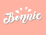 Bonnie. Woman's name. Hand drawn lettering. Vector illustration. Best for Birthday banner