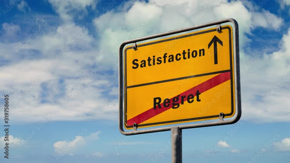Street Sign the Way to Satisfaction Street Sign the Way to Satisfaction