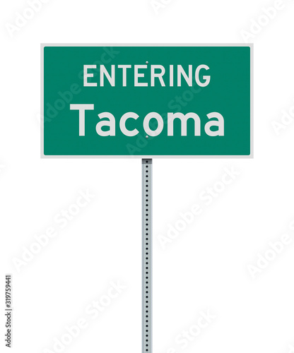 Vector illustration of the Entering Tacoma green road sign