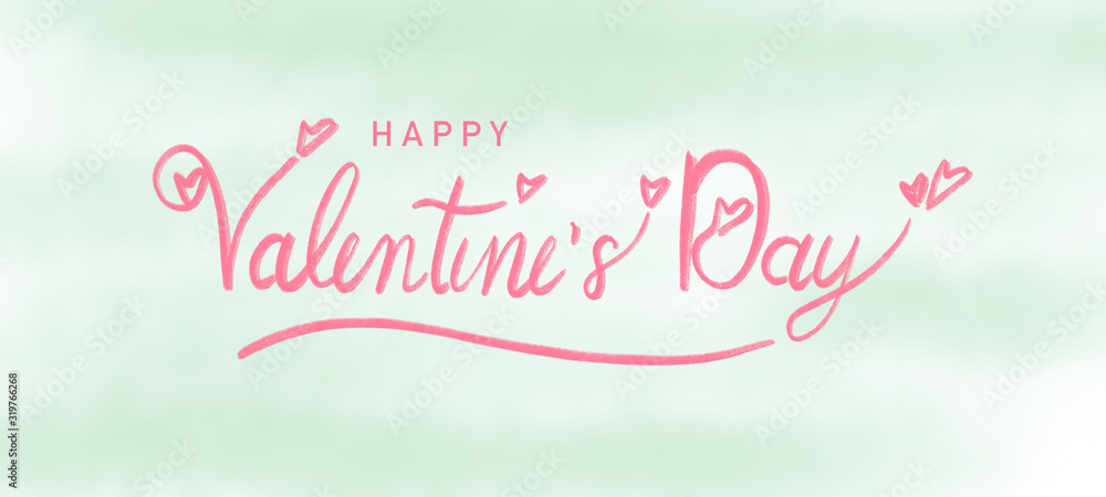 Happy valentine’s day illustration greeting card banner, Pink valentine hand lettering, calligraphy style and heart shape on green watercolor background, love sign