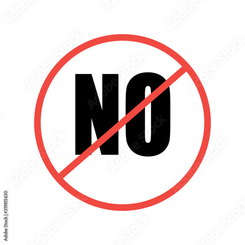 No sign. Protest symbol. Stop social negative word concept. Vector 10 eps