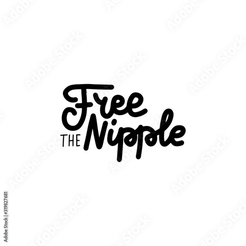 Free nipples. Sticker for social media content. Vector hand drawn illustration design. Doodle style label, poster, t shirt print, post card, video blog cover