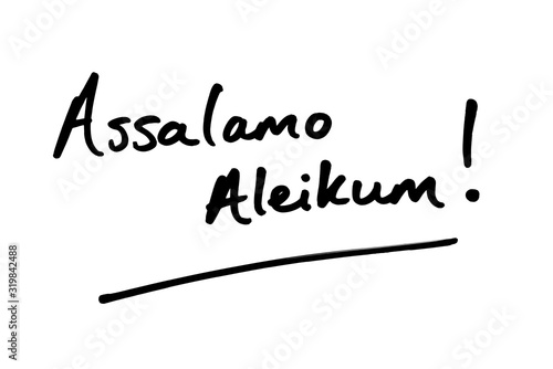 Assalamo Aleikum! - the Urdu phrase meaning Hello! photo