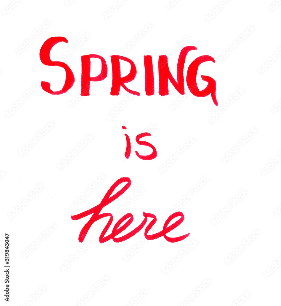 Spring is here illustration. Happy Easter lettering design for banner, poster, card. Handwriting illustration isolated on white background. Spring is here illustration. Happy Easter lettering design for banner, poster, card. Handwriting illustration isolated on white background.