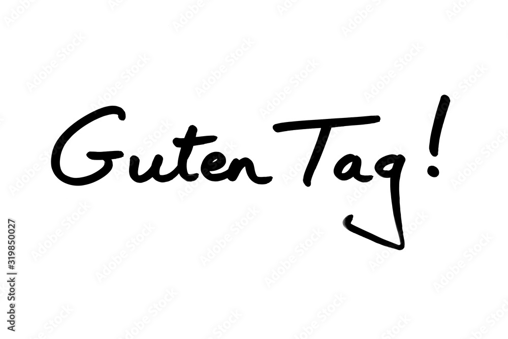 Guten Tag The German Phrase For Hello For Good Day Stock 