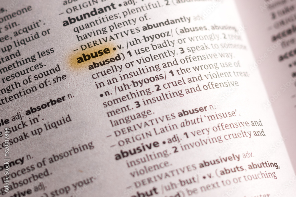 Fototapeta premium The word or phrase Abuse in a dictionary.