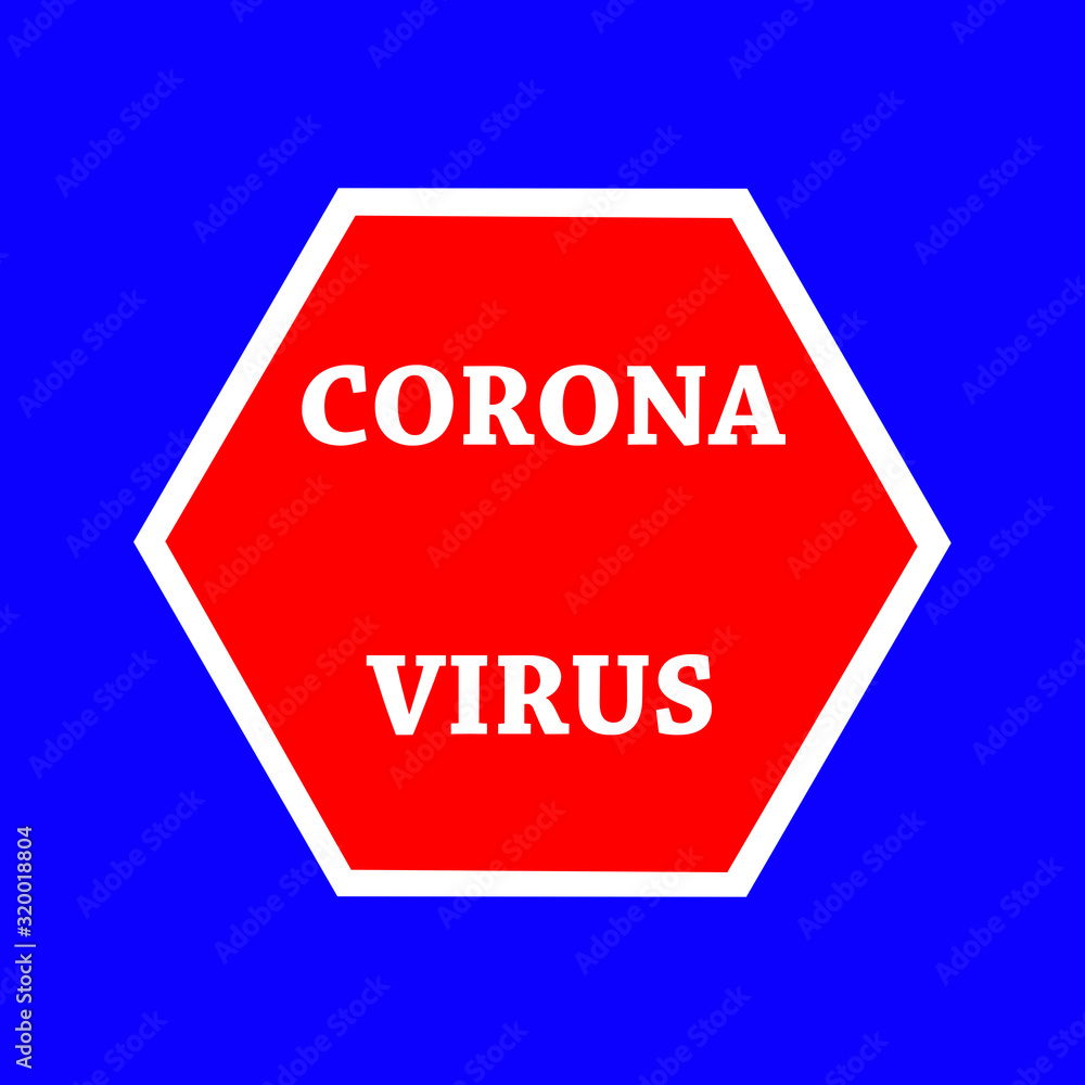 Coronavirus stop sign overlaying a plain background Coronavirus stop sign overlaying a plain background