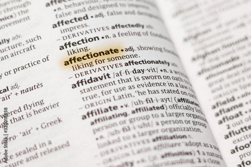 The word or phrase Affectionate in a dictionary. The word or phrase Affectionate in a dictionary.
