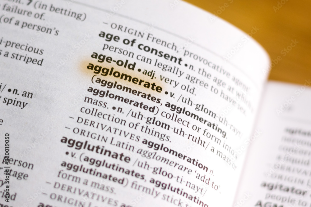 Obraz premium The word or phrase Agglomerate in a dictionary.