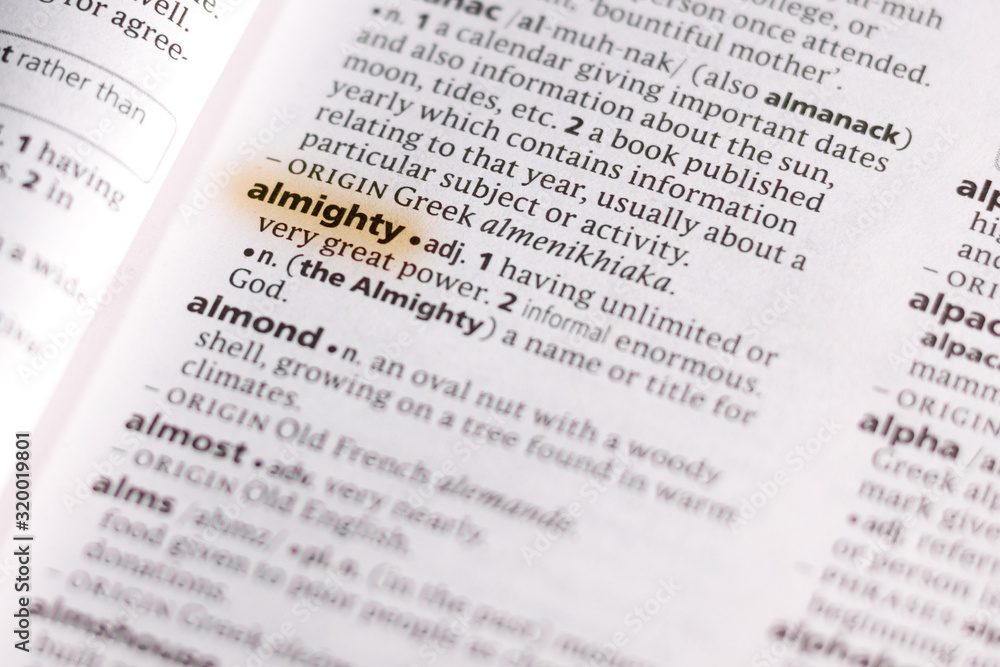 The word or phrase Almighty in a dictionary. The word or phrase Almighty in a dictionary.