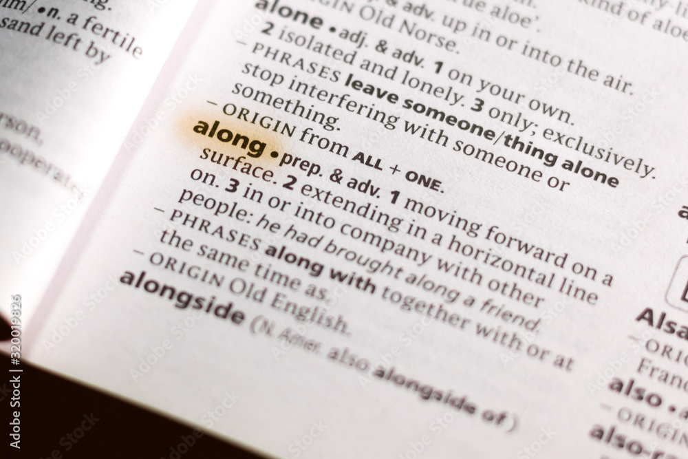 The word or phrase Along in a dictionary. The word or phrase Along in a dictionary.