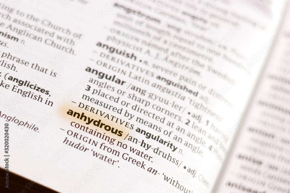 The word or phrase Anhydrous in a dictionary. The word or phrase Anhydrous in a dictionary.