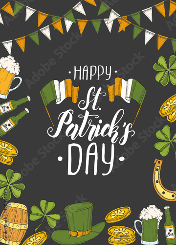 St Patrick's day poster with Hand drawn  St. Patrick's hat, horseshoe, beer, barrel, irish flag, four-leaf clover and gold coins. Lettering. Engraving illustrations