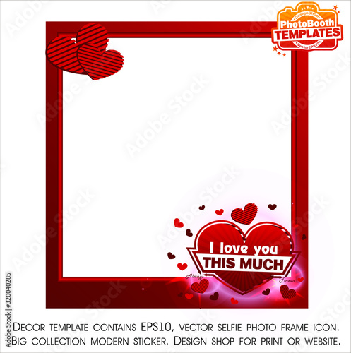 Decorative frame of the Valentine day. Selfie booth icon. Photo elements for kissing booth. Photography cabin on isolated background. 