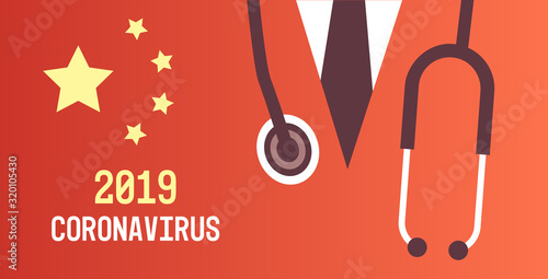 coronavirus 2019-nCoV epidemic doctor with stethoscope china pathogen respiratory MERS-CoV quarantine pandemic medical health risk concept chinese flag background horizontal vector illustration