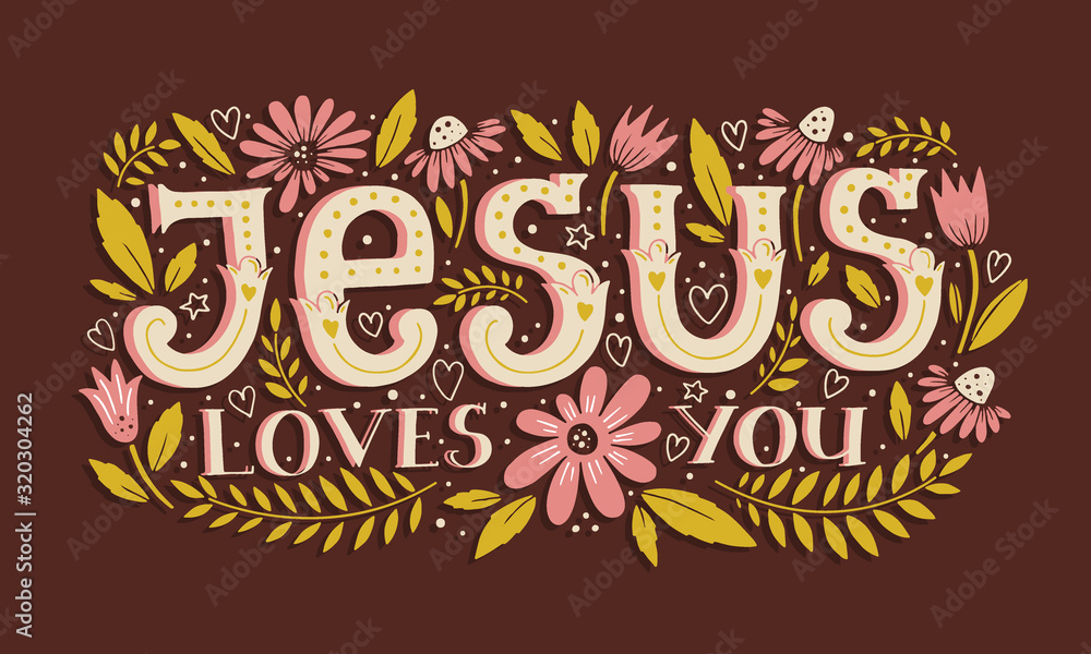 Vector religions lettering - Jesus loves you. Modern lettering illustration