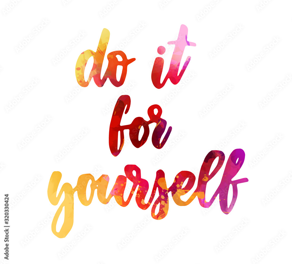 Do it for yourself - inspirational handlettering