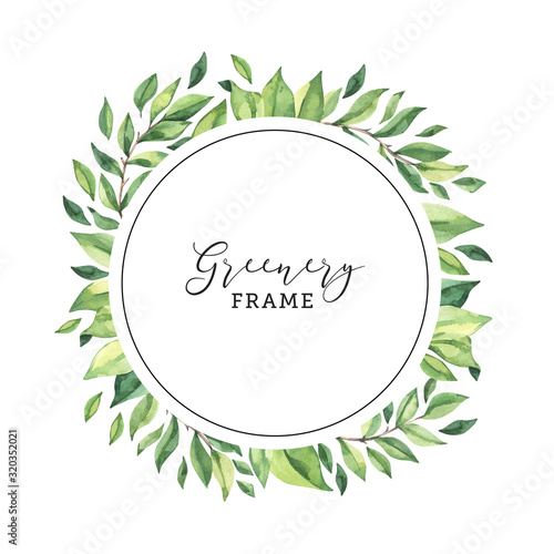 Watercolor botanical illustration. Greenery frame clipart. Frame in circle shape with fresh green leaves and branches. Perfect for wedding invitations, greeting cards, blogs, posters, postcards