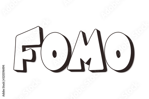 Fomo vector hand drawn text. Stylized word.