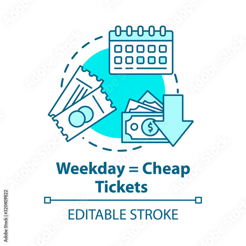 Weekday equals cheap tickets concept icon. Ordering tickets in advance idea thin line illustration. Mid week travel discounts. Vector isolated outline RGB color drawing. Editable stroke