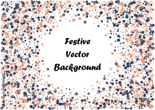 Festive color round confetti background. Abstract frame confetti texture for holiday, postcard, poster, website, carnivals, birthday and children's parties. Cover confetti mock-up. Wedding card layout