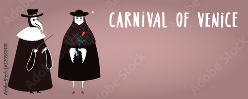 Hand drawn vector illustration with people in traditional Venetian carnival costumes bauta, doctor plague, text Carnival of Venice. Flat style design. Concept for poster, flyer, banner.