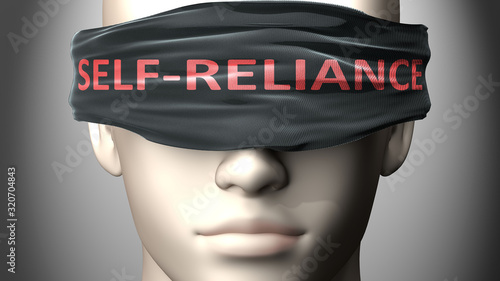 Slika na platnu Self reliance can make us blind - pictured as word Self reliance on a blindfold
