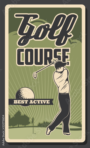 Golf club tournament, premium leisure sport and best recreation championship game vintage retro poster. Vector professional golf gamer striking ball with stick on green putter