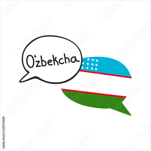 Translation: the Uzbek language. Vector illustration of two doodle speech bubbles with a national flag of Uzbekistan and hand writing. Foreign language course, school or travel agency design.