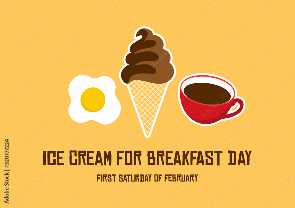 Ice Cream for Breakfast Day vector. Breakfast with ice cream, egg and ...