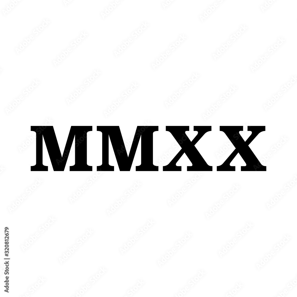 Year twenty 20 in roman numerals Year twenty 20 in roman numerals