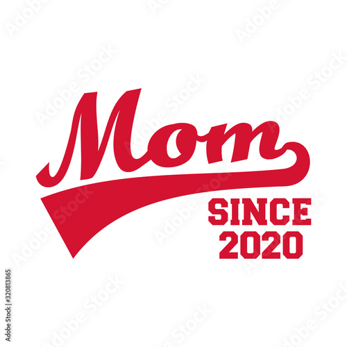 Mom since 2020 mother