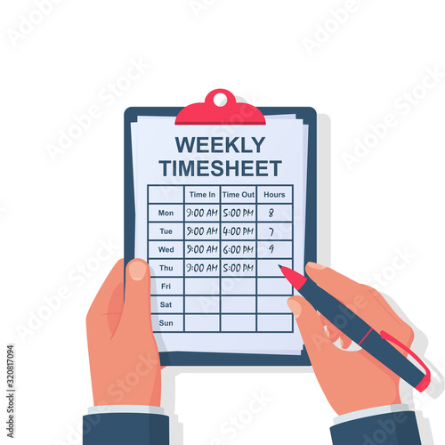 Weekly timesheet. The employee writes down his working hours. Clipboard and pen in the hands. Start and end time of the working day. Vector illustration flat design. Isolated on white background. photo