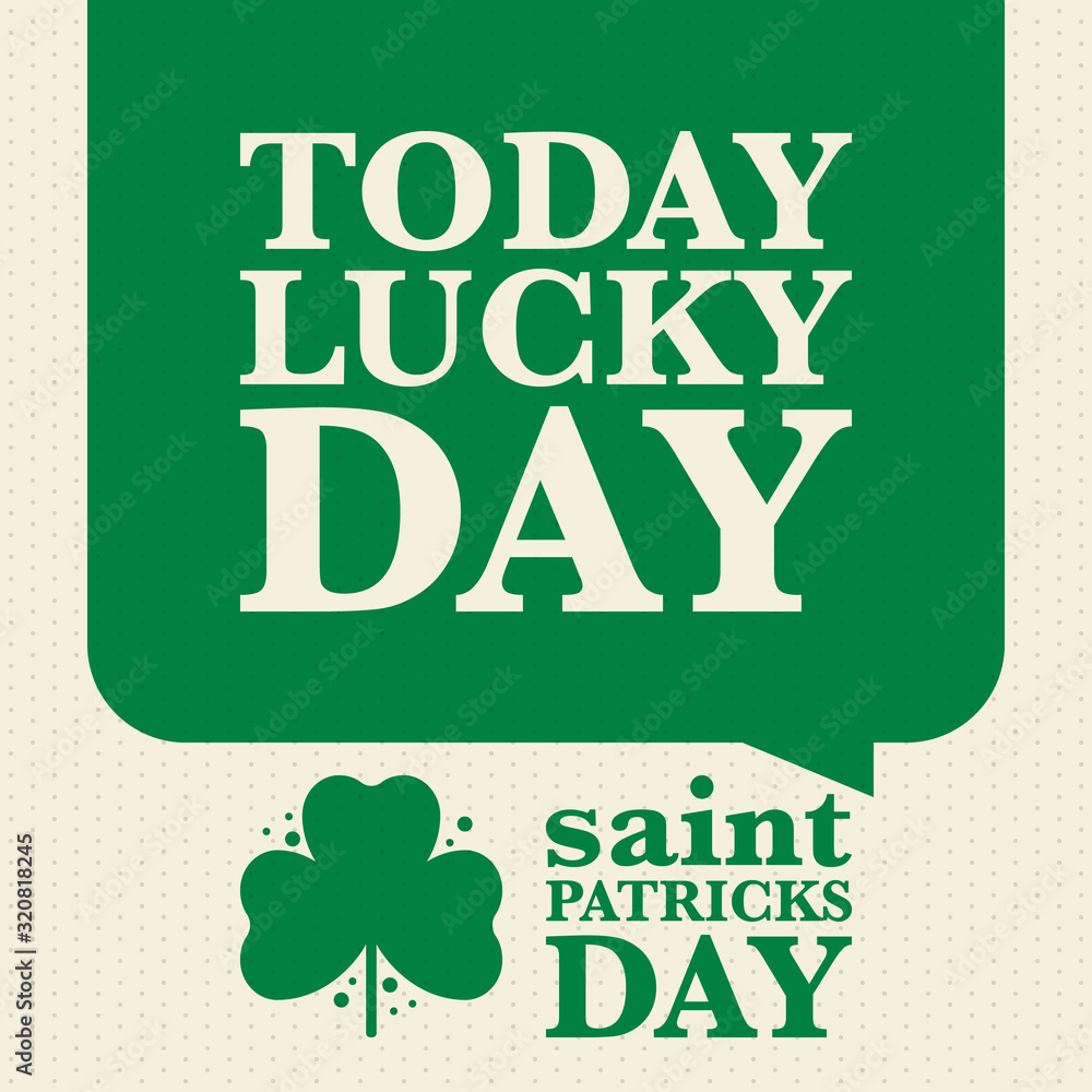 Fototapeta premium Happy Saint Patricks Day. Traditional irish holiday. Celebrate annual in March 17. Clover and shamrock leaves. Green and orange party design. Ireland color. Poster, card, banner and background. Vector