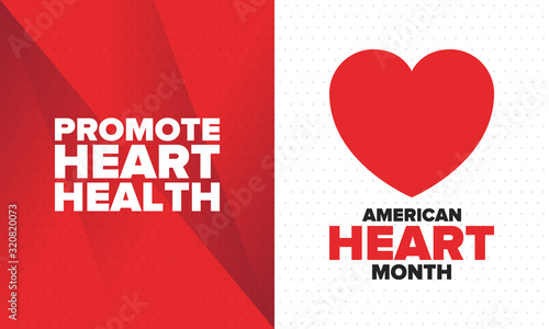 American Heart Month in United States. Celebrate annual in February. Nationwide problem of heart and blood vessel diseases. Medical healthcare concept. Support and protection campaign. Vector poster