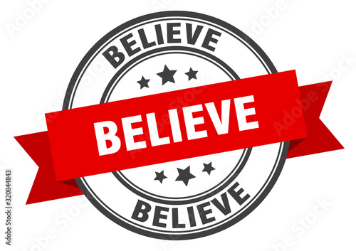 believe label. believeround band sign. believe stamp